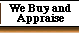 buy and appraise